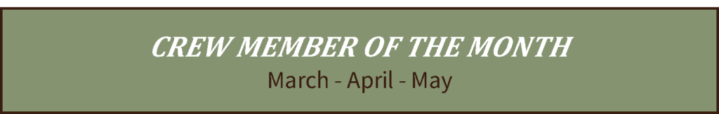 Crew Member of the Month_March, April, May