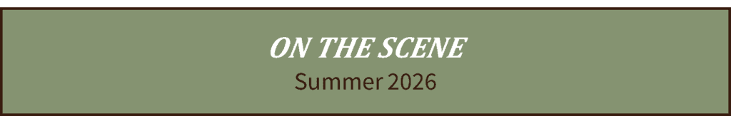 On the Scene_Header, Summer 2026